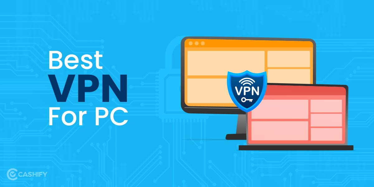 Best VPN for PC.